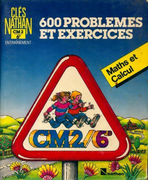 Mats et calculs CM2. 600 problèmes et exerces - Collectif -  Clés Nathan - Livre