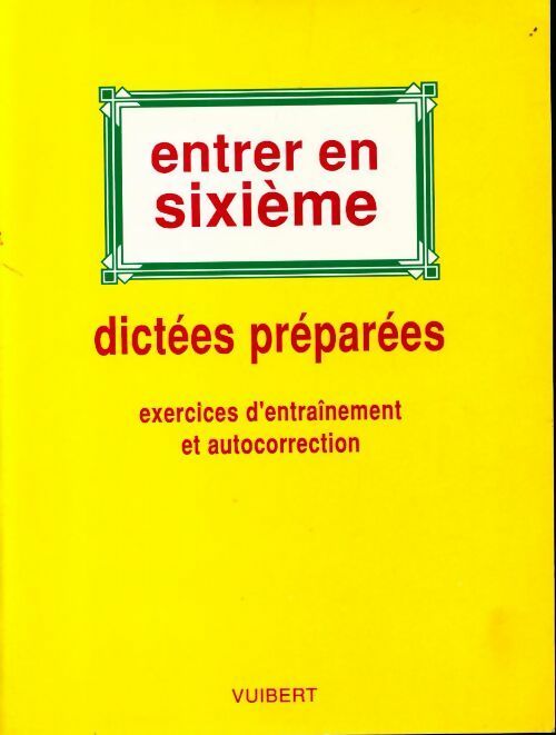 Livrenpoche : Entrer en sixième. Dictées préparées - L. Francke - Livre