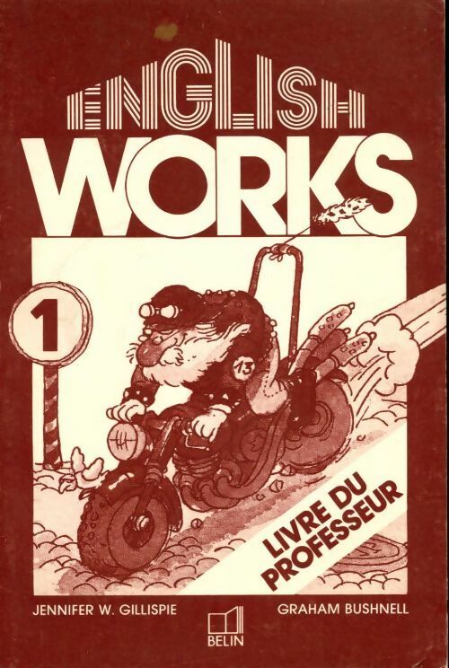 Livrenpoche : English works Tome I. Livre du professeur - Graham Bushnell - Livre