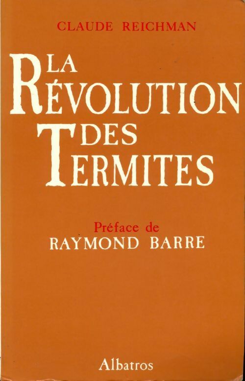 Livrenpoche : La révolution des termites - Claude Reichman - Livre