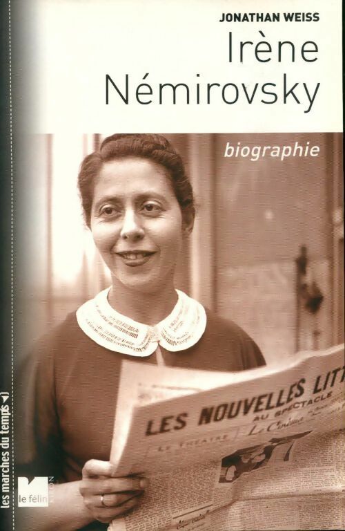 Livrenpoche : Irène Némirovsky - Jonathan Weiss - Livre
