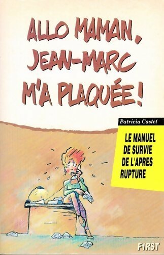 Livrenpoche : Allô maman, Jean-Marc m'a plaquée! - Patricia Castet - Livre