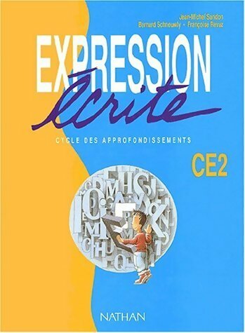 Livrenpoche : Expression écrite CE2. Manuel pour l'élève - Bernard Schneuwly - Livre