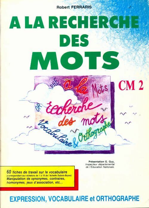 Livrenpoche : A la recherche des mots CM2 - Robert Ferraris - Livre