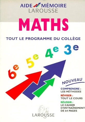 Livrenpoche : Maths Tout le programme du collège - Michèle Negri - Livre
