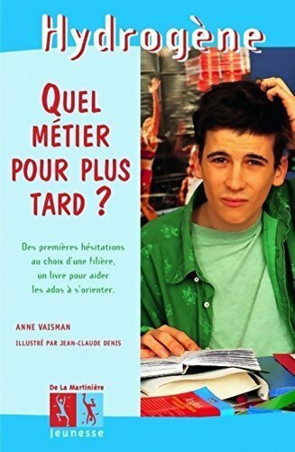 Livrenpoche : Quel métier pour plus tard ? - Anne Vaisman - Livre
