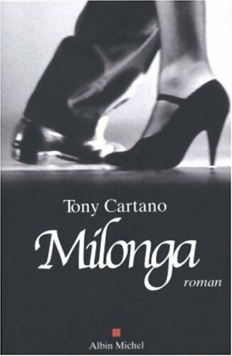 Livrenpoche : Milonga - Tony Cartano - Livre