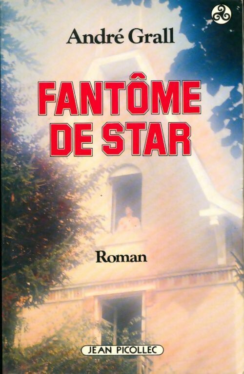 Livrenpoche : Fantôme de star - André Grall - Livre