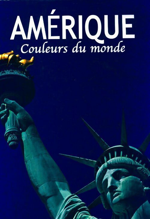 Livrenpoche : Amérique. Couleurs du monde - Guido Gerosa - Livre