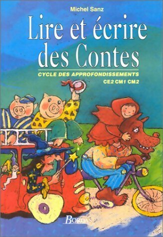 Livrenpoche : Lire et écrire des contes - Michel Sanz - Livre