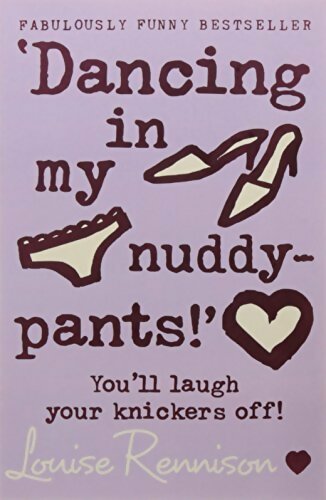 Livrenpoche : Dancing in my nuddy-pants! - Louise Rennison - Livre