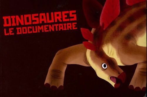 Livrenpoche : Dinosaures. Le documentaire - Inconnu - Livre