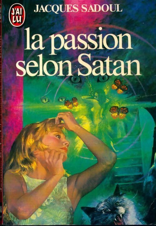 Livrenpoche : La passion selon Satan - Jacques Sadoul - Livre