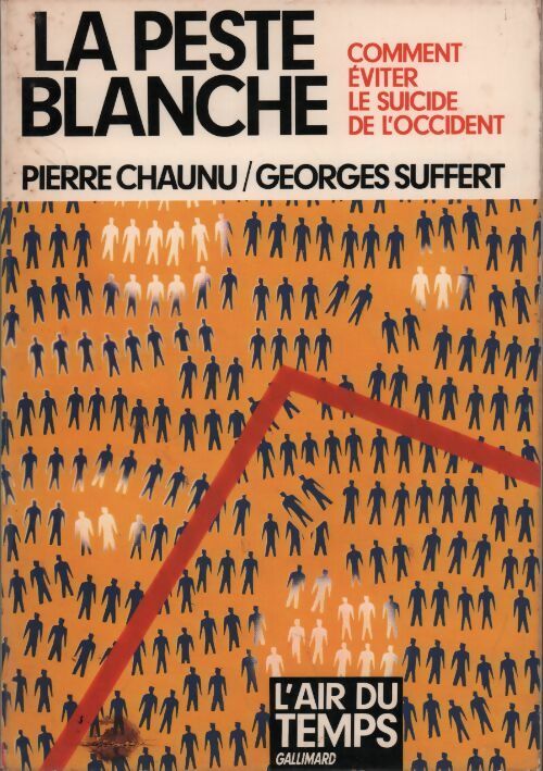 Livrenpoche : La peste blanche - Georges Suffert - Livre