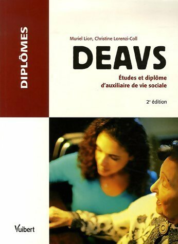 Livrenpoche : Deavs. Etudes et diplôme d'auxiliaire de vie sociale - Muriel Lion - Livre