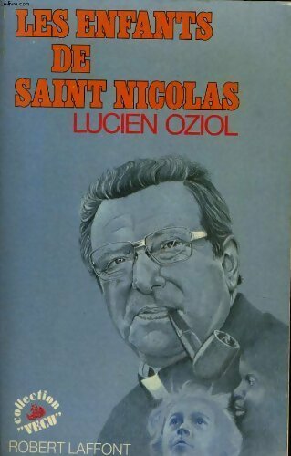 Livrenpoche : Les enfants de Saint Nicolas - Lucien Oziol - Livre
