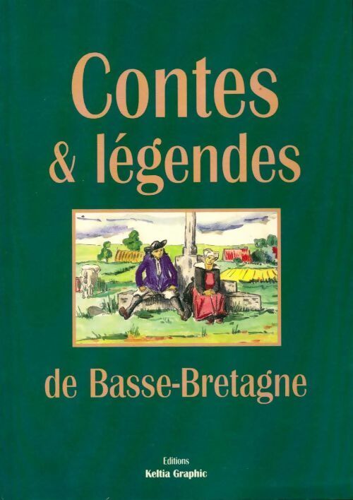 Livrenpoche : Contes et legendes de Basse Bretagne - Collectif - Livre