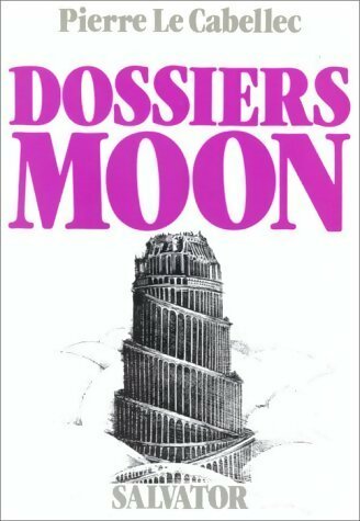 Livrenpoche : Dossiers Moon - Pierre Le Cabellec - Livre