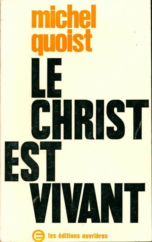 Livrenpoche : Le Christ est vivant - Michel Quoist - Livre
