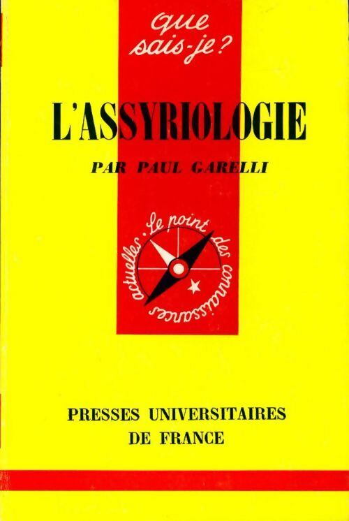 Livrenpoche : L'assyriologie - P Garelli - Livre