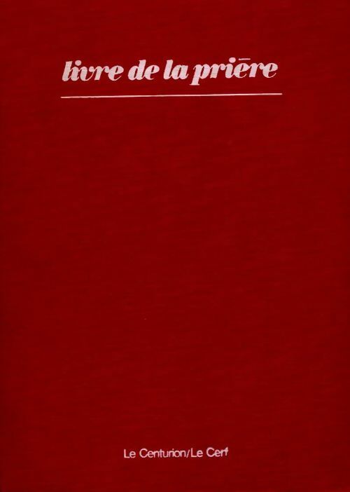 Livrenpoche : Livre de la prière - Collectif - Livre