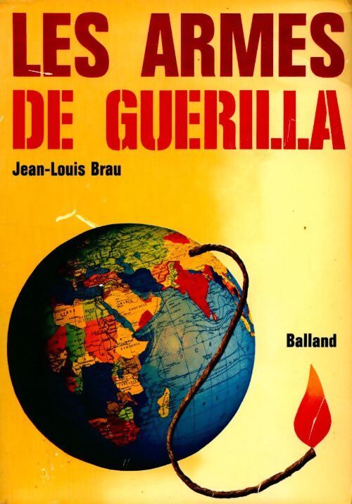 Livrenpoche : Les armes de la guerilla - Jean-Louis Brau - Livre