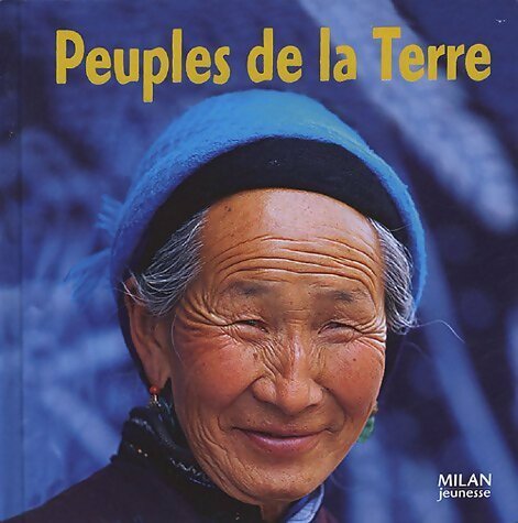 Peuples de la Terre - Anne Lauprête - Livre