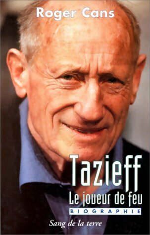 Livrenpoche : Tazieff le joueur de feu - Roger Cans - Livre