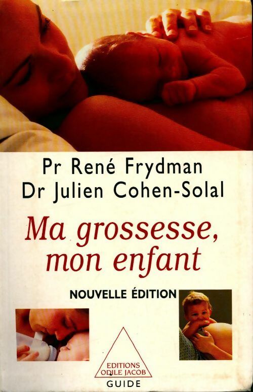 Livrenpoche : Ma grossesse, mon enfant - Dr Julien Cohen-Solal - Livre