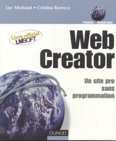 Livrenpoche : Web creator. Un site pro sans programmation - Jean-Luc Michaud - Livre