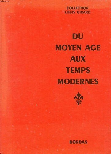 Livrenpoche : Du Moyen Age aux temps modernes 1328-1715 - Michel Arondel - Livre