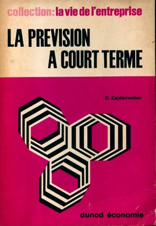 Livrenpoche : La prévision à court terme - D. Zajdenweber - Livre