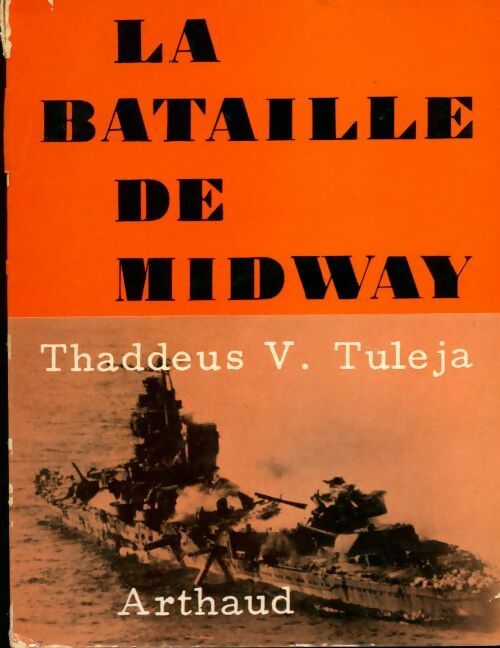 Livrenpoche : La bataille de Midway - Thaddeus V. Tuleja - Livre