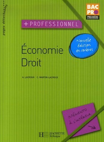 Economie, droit - Alain Lacroux -  Bac Pro - Livre