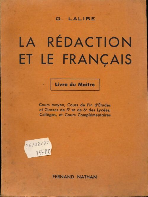 Livrenpoche : La rédaction et le francais. Livre du maitre - G. Lalire - Livre