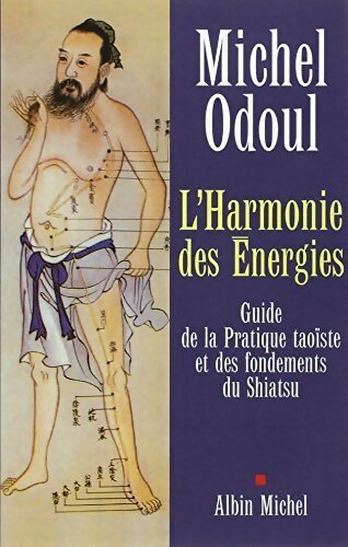 Livrenpoche : L'harmonie des Énergies  - Michel Odoul - Livre