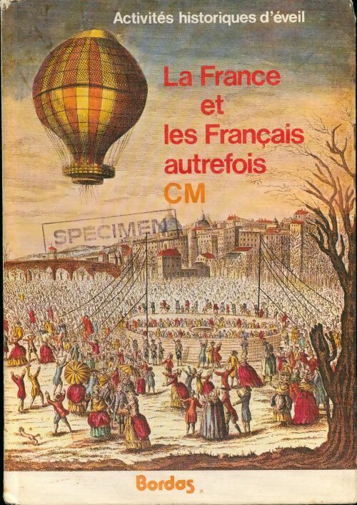 Livrenpoche : La France et les français autrefois. CM - Collectif - Livre