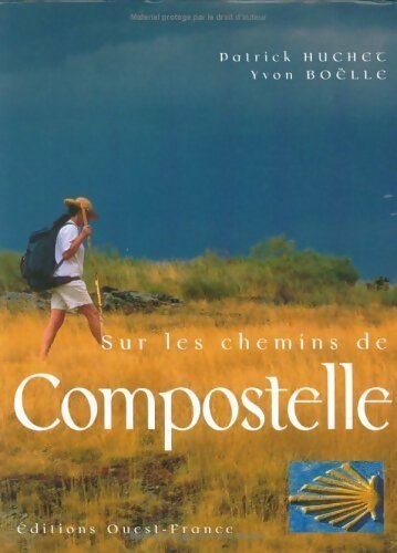 Livrenpoche : Sur les chemins de Compostelle - Patrick Huchet - Livre