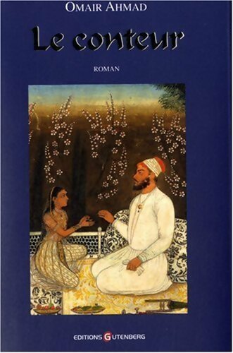 Livrenpoche : Le conteur - Omair Ahmad - Livre