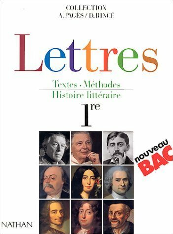 Livrenpoche : Lettres 1ère. Textes, méthodes et histoire littéraire - Collectif - Livre