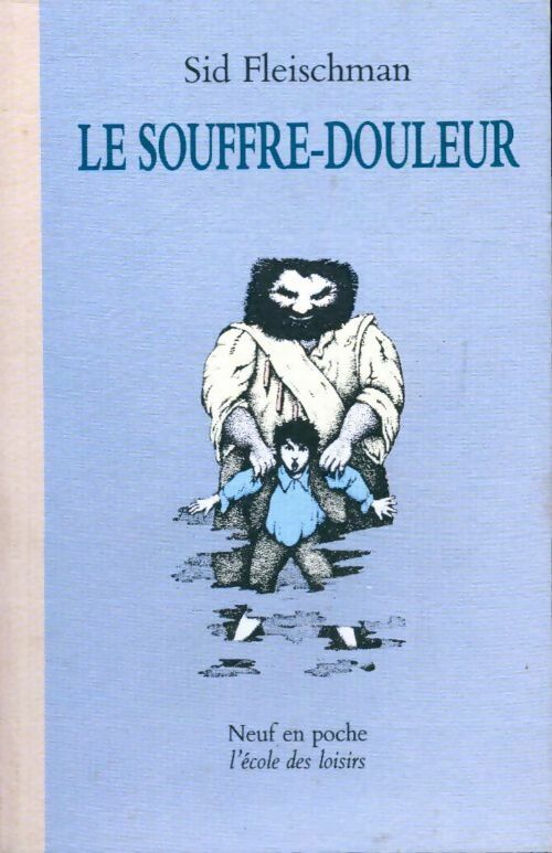 Livrenpoche : Le souffre-douleur - Fleischman Sid - Livre
