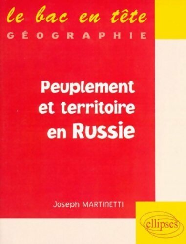 Livrenpoche : Peuplement et territoire en Russie - Joseph Martinetti - Livre