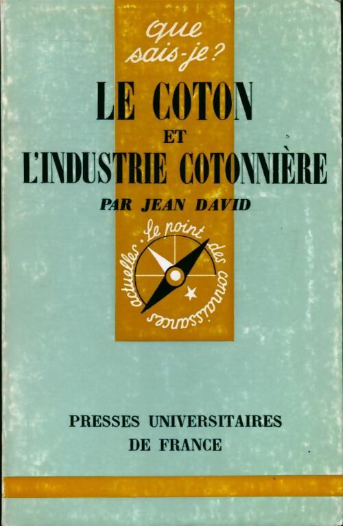 Livrenpoche : Le coton et l'industrie cotonnière - Jean David - Livre
