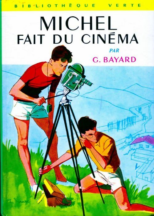 Michel fait du cinéma - Georges Bayard - Livre