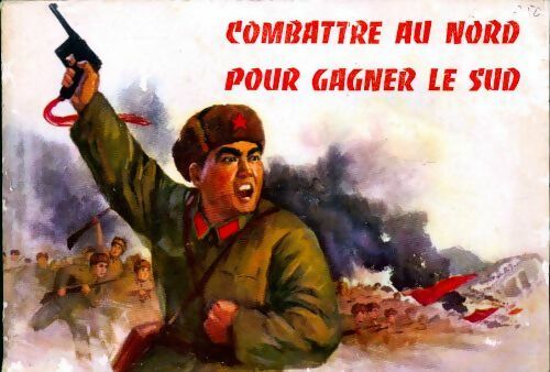 Livrenpoche : Combattre au nord pour gagner au sud - Inconnu - Livre