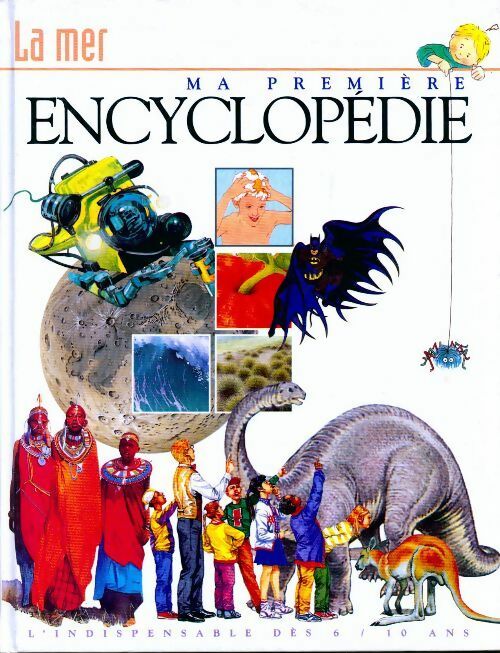 La mer - Collectif -  Ma première encyclopédie - Livre