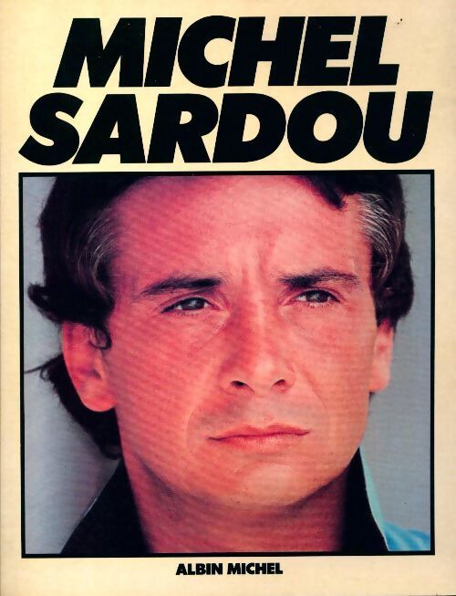 Livrenpoche : Michel Sardou - Claude Klotz - Livre
