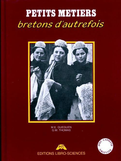 Petits métiers bretons d'autrefois - Georges-Michel Thomas - Livre