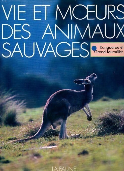 Livrenpoche : Kangourou et grand fourmilier - Collectif - Livre