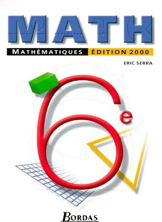 Livrenpoche : Mathématiques 6e - Eric Serra - Livre